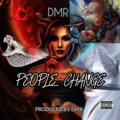 DMR - People Change (Prod By DMR)
