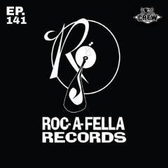 Concert Crew Podcast - Episode 141: Rocafella Records