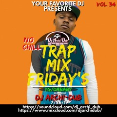 NO CHILL |TRAP MIX FRIDAY | Vol 34 |YG & DABABY| CITY GIRLS| MEG THE STALLION