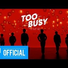 Boy Story~Too Busy ft. GOT7 Jackson Wang