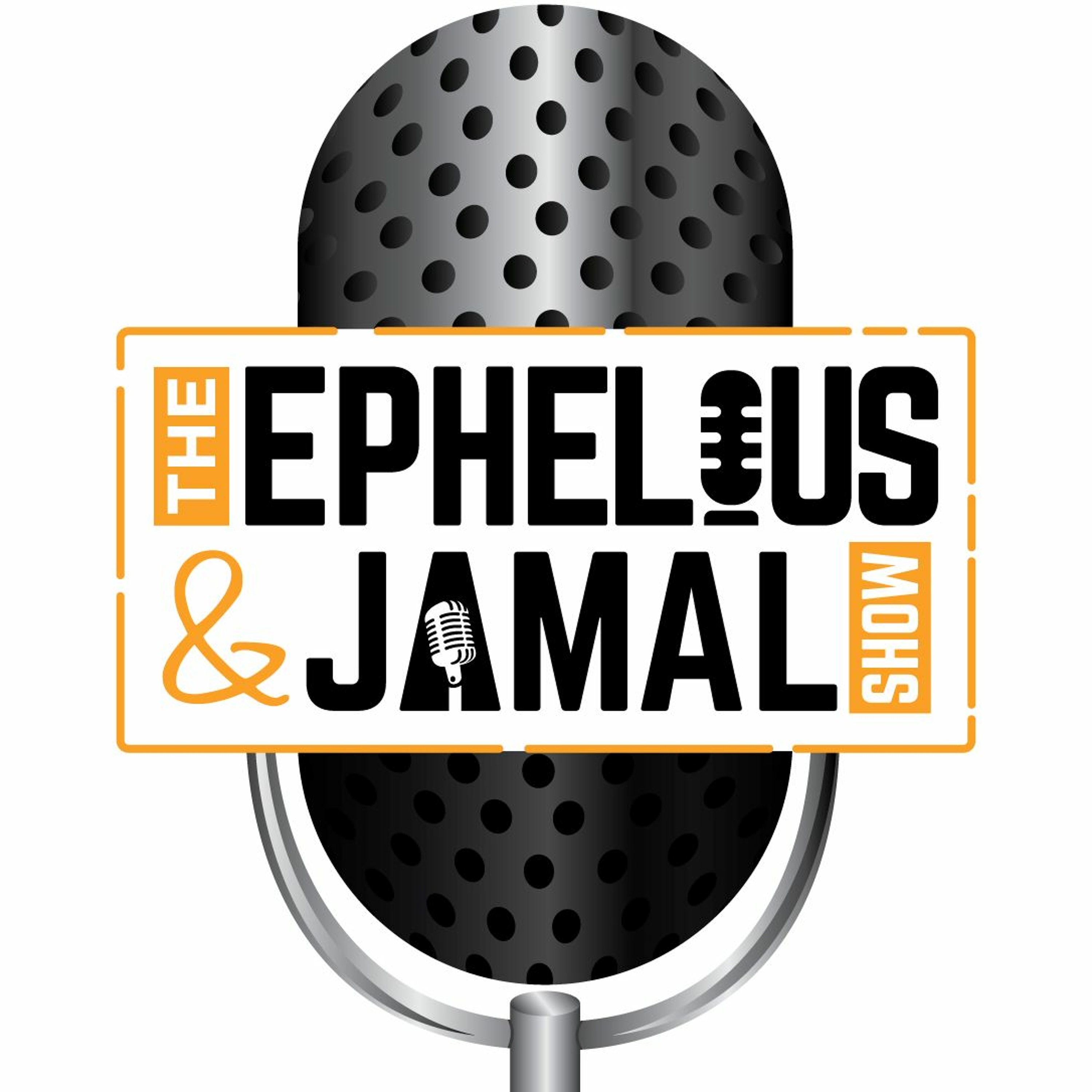 The Ephelius & Jamal Show - Episode 1 (part1)