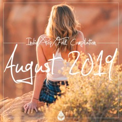 Indie/Pop/Folk - August 2019 (alexrainbirdMusic)