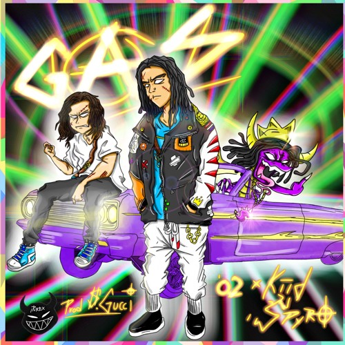 Gas - OhTwo x Kiid Spyro (Prod $GUCCI)