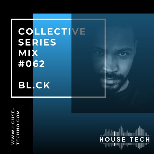 HouseTech #062 BL.CK