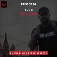 EP 44: EDC 2
