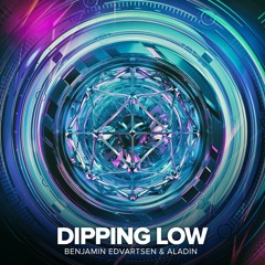 Dipping Low - Aladin & Benjamin Edvartsen (Original Mix) // FREEDOWNLOAD