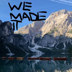 We Made It_Demo