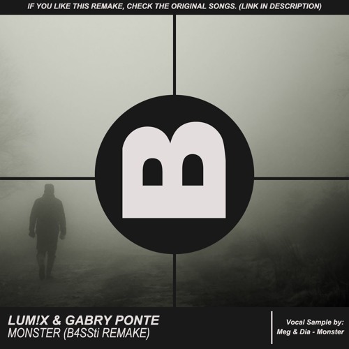 Stream LUM!X Gabry Ponte - Monster (B4SSti Remake) by B4SSti | Listen  online for free on SoundCloud