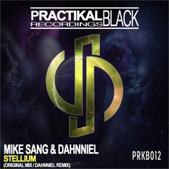 PRKB012 : Mike Sang & Dahnniel - Stellium (Dahnniel Remix)
