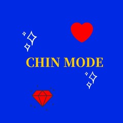 CHIN MODE