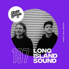 SlothBoogie Guestmix #197 - Long Island Sound