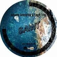 Arkady Antsyrev Legit Trip Saint