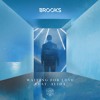 Brooks - Waiting For Love (Feat. Alida)