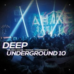 DEEP UNDERGROUND 10 - AHMET KILIC