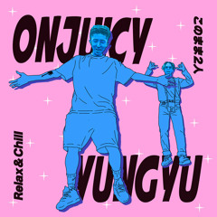 ONJUICY - このまま2人 feat. YUNGYU (You & Me) (Prod. K BoW)