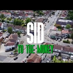 Sid The Kid - To The Money