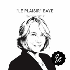 Bon Entendeur : "le Plaisir", Baye, Summer 2019