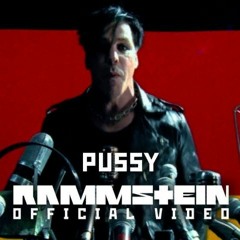 Rammstein - PUSSY