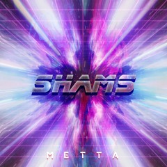 METTA - Shams