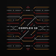 『COMPLE:X 2.0』Crossfade