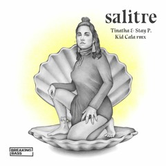 Tinatha & Stay P. - Salitre (Kid Cala Remix)