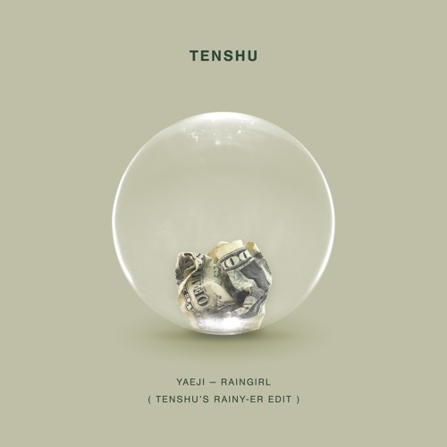 Yaeji - Raingurl (Tenshu's Rainy-er Edit)