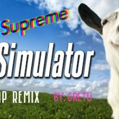 Goat Simulator Theme - Trap Remix - Gretu