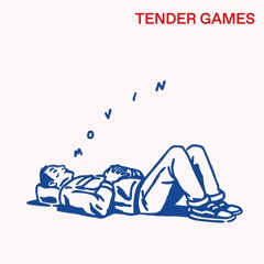 Tender Games - "Movin'" EP incl. Black Loops & Marlon Hoffstadt Remix (OUT NOW)