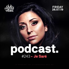 Club Mood Vibes Podcast #243: Je Saré @ Wiesenbeats Festival 20.07.2019