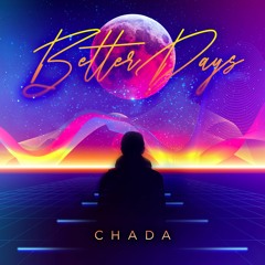 Chada - Better Days EP