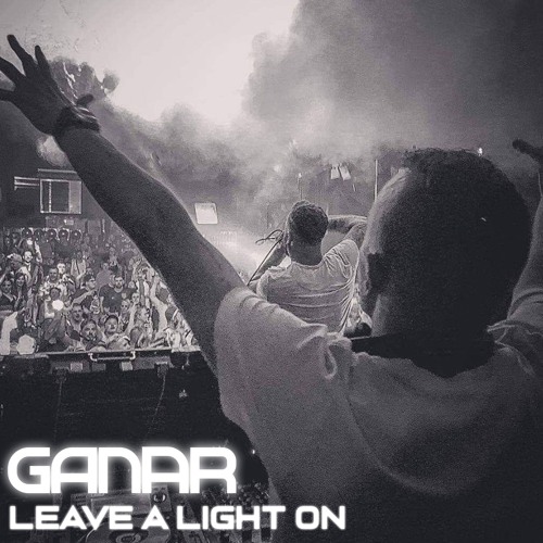 Ganar - Leave A Light On [Full Preview]