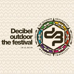 Decibel outdoor 2019 Warmup mix DJO EPP