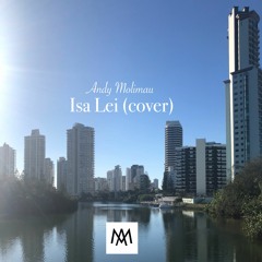 Andy Molimau - Isa Lei (Cover)