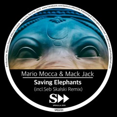 Mario Mocca & Mack Jack - Saving Elephants (Original Mix) SPEK155