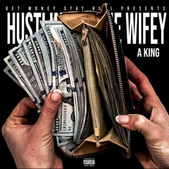 Hustling Be The Wife