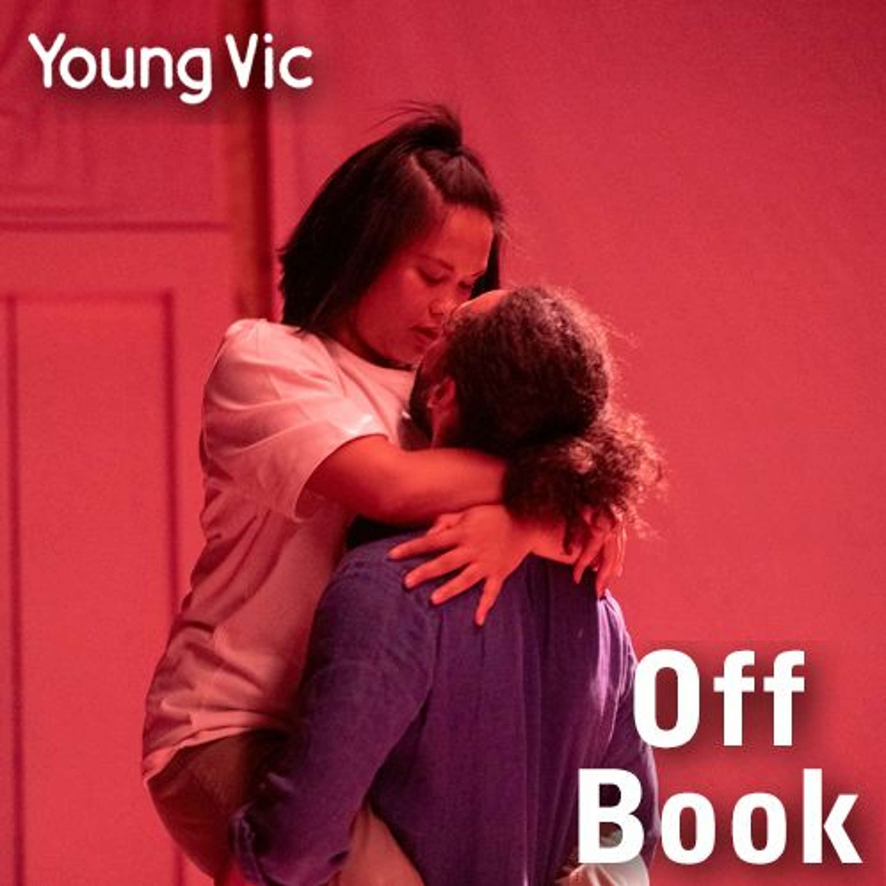 Off Book - a podcast by the Young Vic