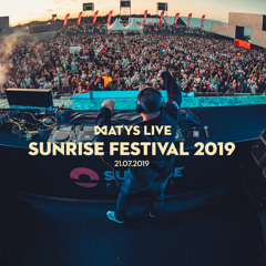 Matys @ Sunrise Festival 2019