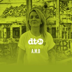 Spotlight Mix: A.M.B