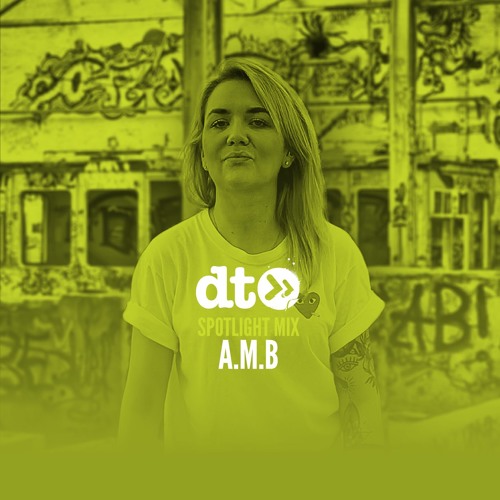 Spotlight Mix: A.M.B