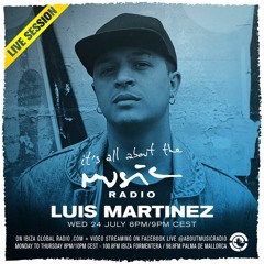 It's all about the music LIVE SESSION at Ibiza Global Radio (24.07.2019)