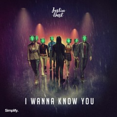 Justin Dust - I Wanna Know You