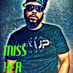 Geno Starr - MISS HER FT LIL WAYNE