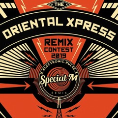Special M- Oriental Express [EPULSE RMX] | Free Download
