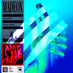 All My Friends Remixes So Far- Madeon