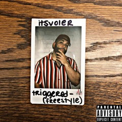 Triggered (Freestyle)