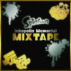 (FULL) Inkopolis Memorial Mixtape  [By DJ Octavio]