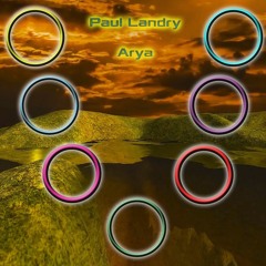 Arya | Paul Landry | Electronica | Progressive Rock