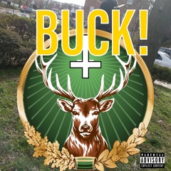 BUCK! [Prod. TheMadBeatss]