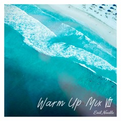 Evil Needle - Warm Up Mix 07