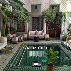 Sacrifice Feat. Ré Lxuise